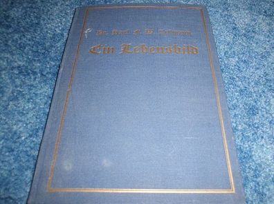 Dr. Karl F.W. Zellmann---Ein Lebensbild --- 1930 Verlag Tradition Berlin