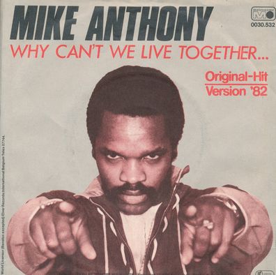 7" Vinyl Mike Anthony - Why cant we Live together