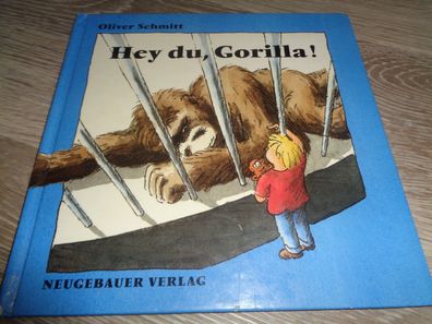 Oliver Schmitt - Hey du , Gorilla!