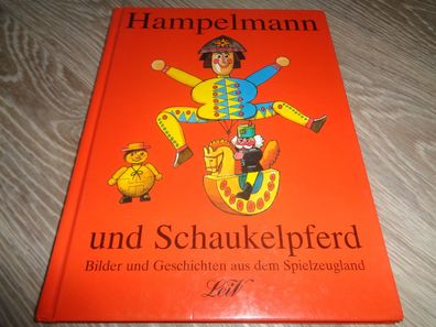Hampelmann und Schaukelpferd -Bilder und Geschichten aus dem Spielzeugland