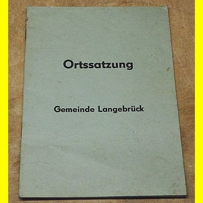 Ortssatzung Gemeinde Langebrück 1970 - gedruckt 1971 - guter Zustand