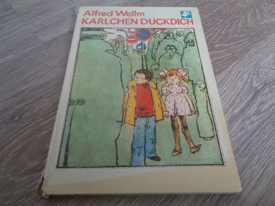 Alfred Wellm -Karlchen Duckdich - Kinderbuchverlag Berlin