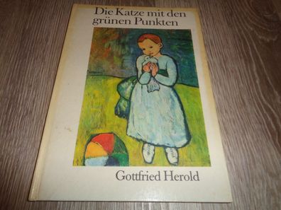 Gottfried Herold - Die Katze mit den grünen Punkten