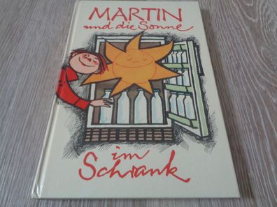 Autorenkollektiv -Martin und die Sonne im Schrank