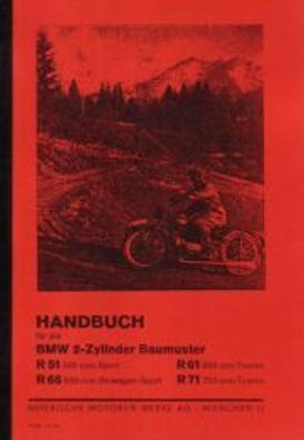 Bedienungsanleitung BMW 2-Zylinder Baumuster, R 51 , R 61, R 66, R 71, Kraftrad
