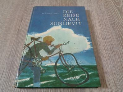 Benno Pludra - Die Reise nach Sundevit -7. Auflage