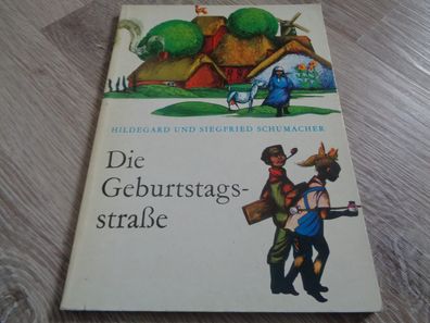 Hildegard und Siegfried Schumacher - Die Geburtstagsstraße