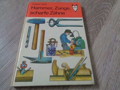 Mein kleines Lexikon - Hammer, Zange, scharfe Zähne