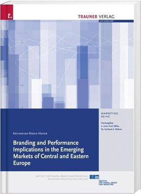 Branding and Performance Implications in the Emerging Markets of Central an ...