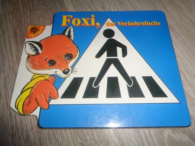 Papp-Bilderbuch -Foxi, der Verkehrsfuchs