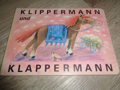 Papp Bilderbuch- Klippermann und Klappermann -3. Auflage