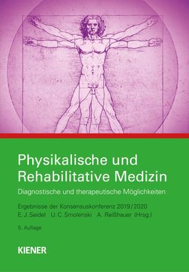 Physikalische und Rehabilitative Medizin: Diagnostische und therapeutische ...