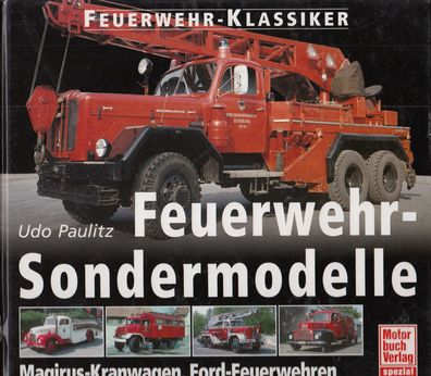 Feuerwehr Sondermodelle, Magirus-Kranwagen und Ford-Feuerwehren