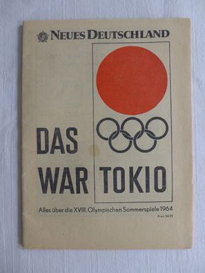 Neues Deutschland ND Sonderheft Das war Tokio Sommer Olympiade 1964 DDR