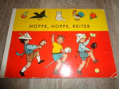 Papp Bilderbuch- Hoppe, Hoppe, Reiter -Ingeborg Meyer-Rey-Kinderbuchverlag Berlin