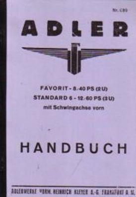 Handbuch Adler Favorit und Standard, Favorit - 8/40 PS (2U) Sandard 6-12/60 PS (3U) m