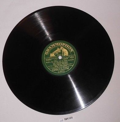 101131 Schellackplatte Grammophon "Vier Worte möcht` ich dir jetzt ..." um 1930