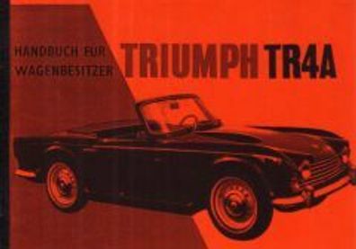 Bedienungsanleitung Triumph TR 4 A, Auto, PKW, Oldtimer