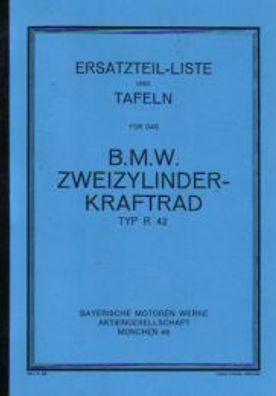 Eratzteile-Liste und Tafeln BMW Zweizylinder Kraftrad Typ R 42