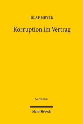 Korruption im Vertrag (Jus Privatum), Olaf Meyer