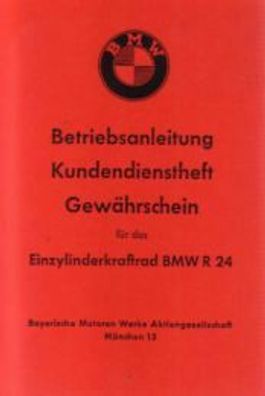 Betribsanleitung BMW R24 Enzylinder Kraftrad