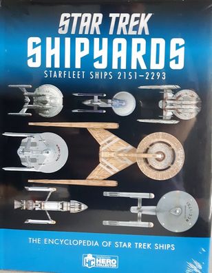 Star Trek Designing Shipyards Starfleet Ships: 2151-2293 Book Eaglemoss in englisch
