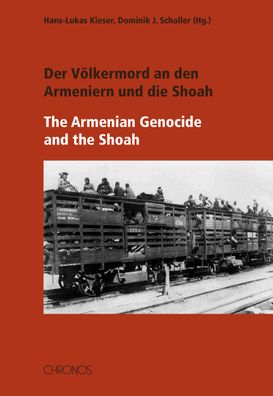 Der V?lkermord an den Armeniern und die Shoah ? The Armenian Genocide and t ...