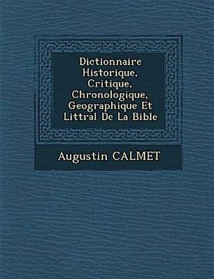 Dictionnaire Historique, Critique, Chronologique, Geographique Et Litt?ral ...