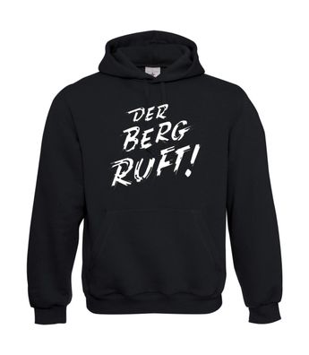 Der Berg ruft! I Sprüche I Fun I Lustig bis 5XL I Herren Hoodie