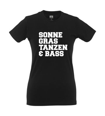 Sonne Gras Tanzen & Bass I Fun I Lustig I Sprüche I Girlie Shirt