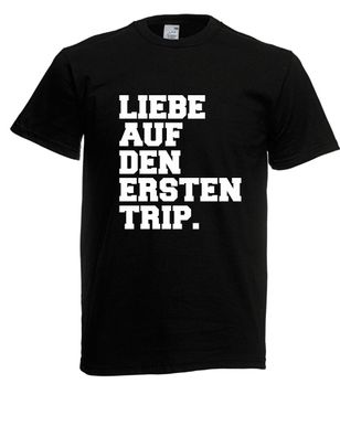 Herren T-Shirt l Liebe auf den ersten Trip l Größe bis 5XL