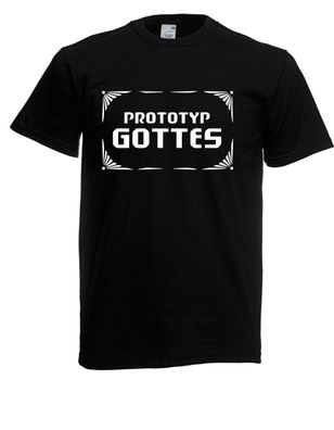 Herren T-Shirt l Prototyp Gottes l Größe bis 5XL