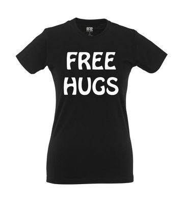Free Hugs I Fun I Lustig I Sprüche I Girlie Shirt