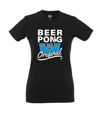 Beer Pong Original I Fun I Lustig I Sprüche I Girlie Shirt
