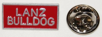 Lanz Bulldog Schild rot Schriftzug Traktor l Anstecker l Abzeichen l Pin 10