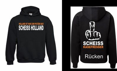 Scheiß Holland Herren Hoodie I Kapu I Kapuzenpullover bis 5XL