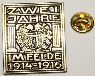 Zwei Jahre im Felde 1914 1916 Ehrenabzeichen l Anstecker l Abzeichen l Pin 97