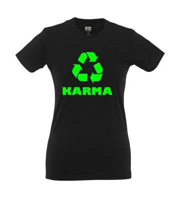 Karma Recycling Symbol I Lustig I Sprüche I Girlie Shirt