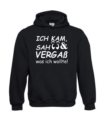 Herren Hoodie I Kapu I Ich kam sah und vergaß bis 5XL