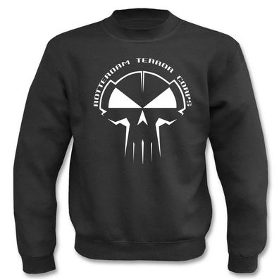 Rotterdam Terror Corps I Fun I Sprüche I Lustig I Sweatshirt