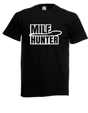 Herren T-Shirt Milf Hunter Größe bis 5XL