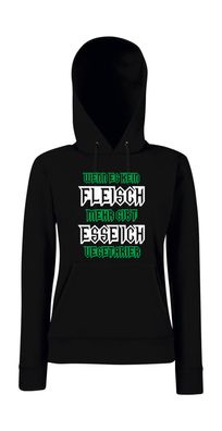 Wenn es kein Fleisch mehr gibt esse ich Girlie Kapuzenpullover