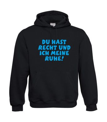 Herren Hoodie I Kapu I Du hast Recht bis 5XL