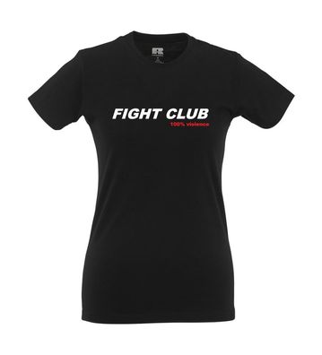 Fight Club 100% Violence I Fun I Lustig I Sprüche I Girlie Shirt