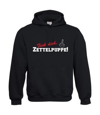 Herren Hoodie I Kapu I Fick dich, Zettelpuppe! I Sprüche I Fun I bis 5XL