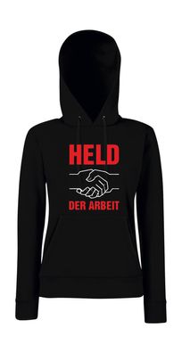 Held der Arbeit I Sprüche I Fun I Lustig I Girlie Kapuzenpullover