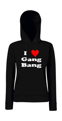 I love Gang-Bang I Fun I Lustig I Sprüche Girlie Kapuzenpullover