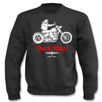 Pullover Dark Rider I Motorrad I Biker I Sprüche I Sweatshirt