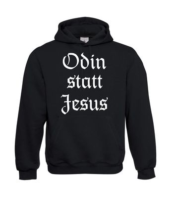Herren Hoodie I Kapu I Odin statt Jesus I Wikinger I Sprüche I bis 5XL