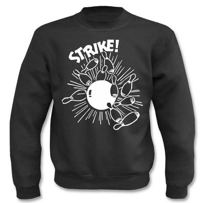 Pullover Bowling - Strike I Sprüche I Lustig I Sweatshirt